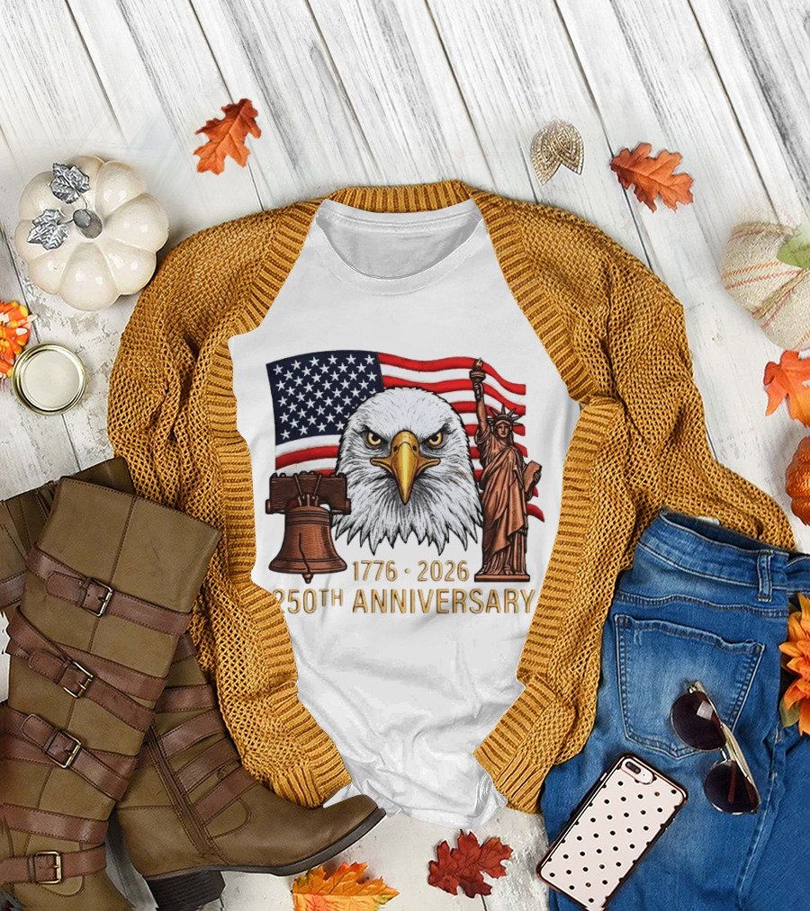Eagle Statue of Liberty Liberty Bell American Flag 1776 2026 250th Anniversary T-Shirt