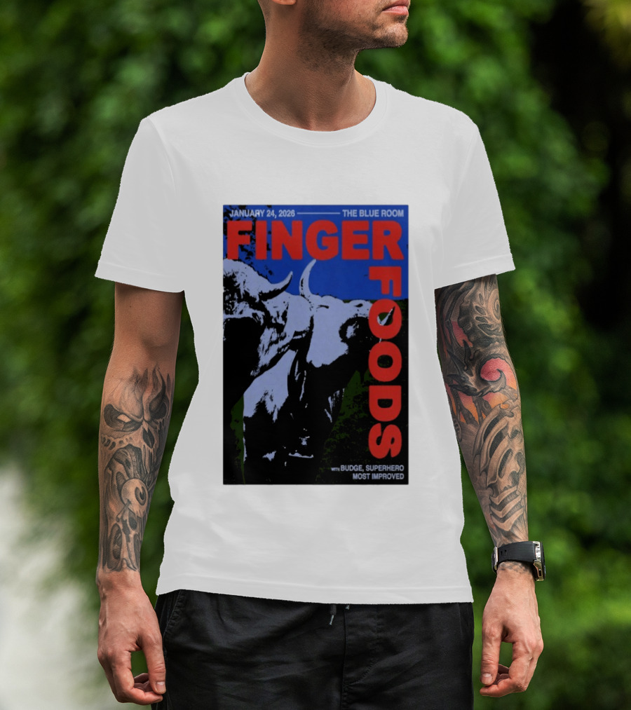 January 24 2026 Finger Foods The Blue Room Budge Superhero Most Improved T-Shirt