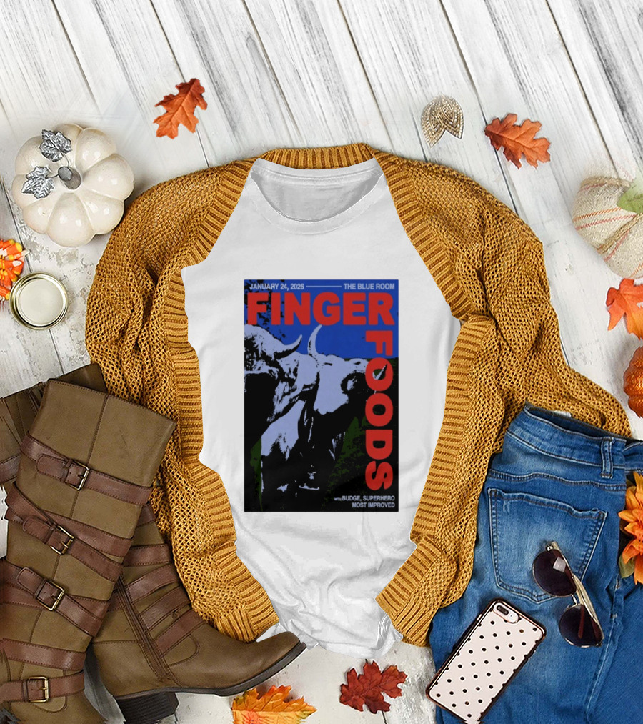 January 24 2026 Finger Foods The Blue Room Budge Superhero Most Improved T-Shirt