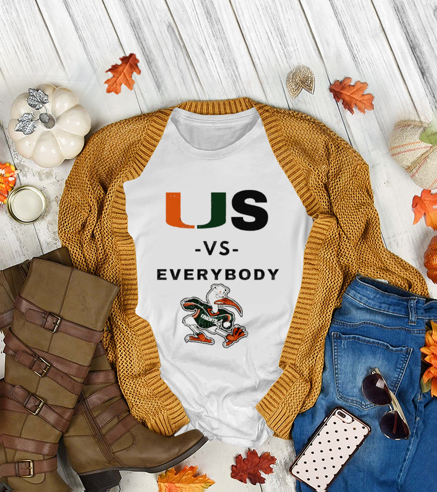 US vs Everybody Miami Hurricanes University Football T-Shirt