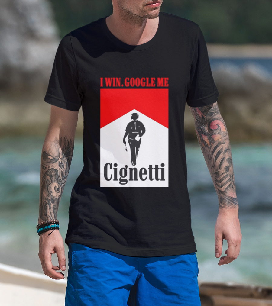 Curt Cignetti I Win Google Me Cignetti Football Fan T-Shirt