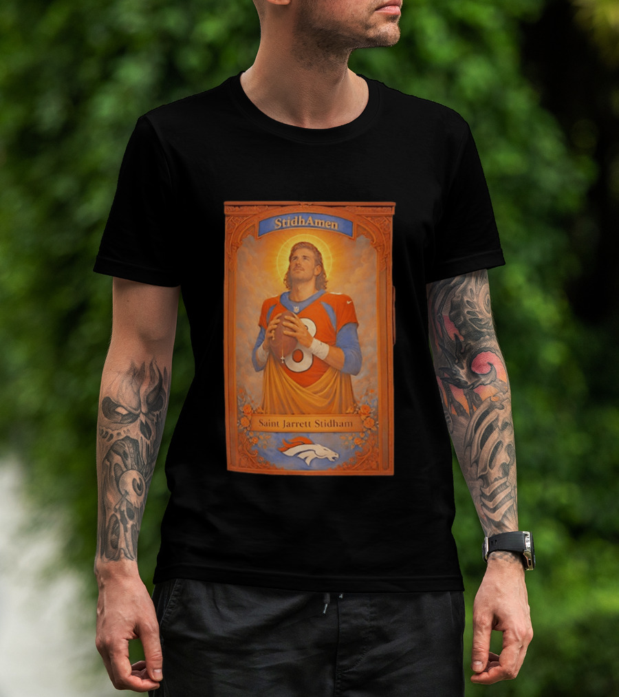 StidhAmen Saint Jarrett Stidham Denver Broncos T-Shirt