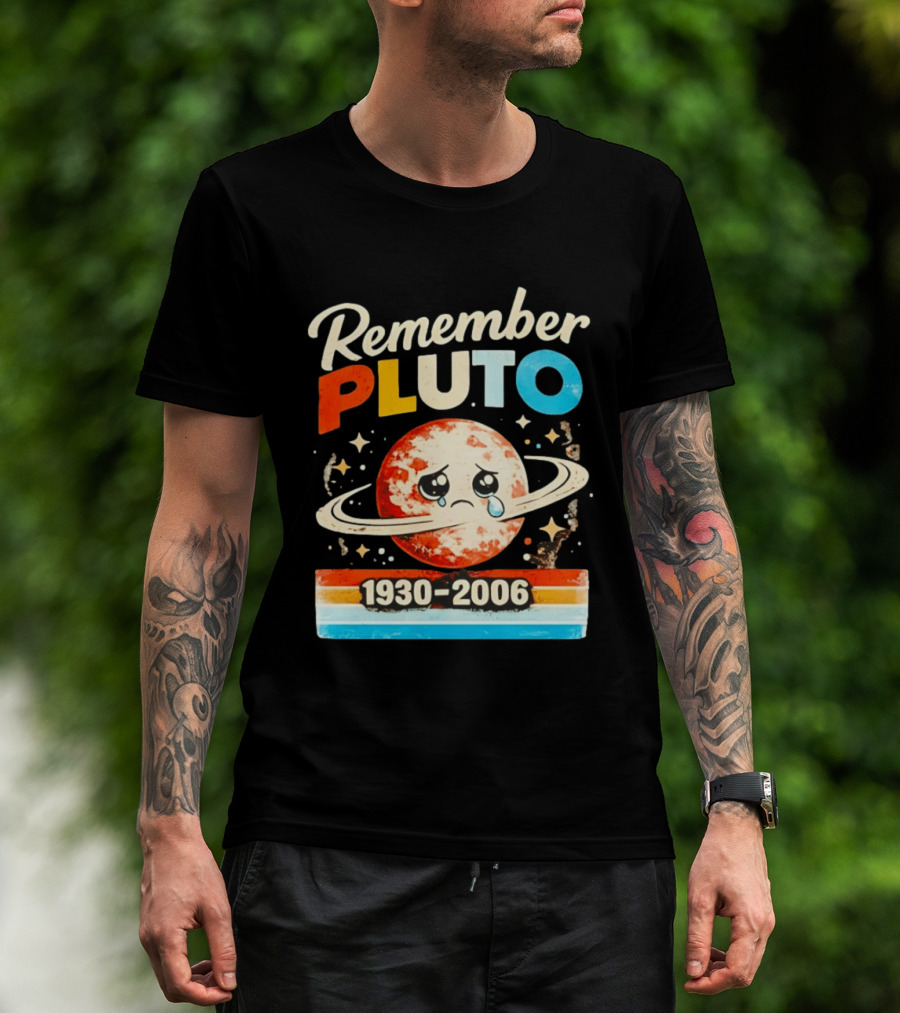 Remember Pluto 1930 2006 Sad Planet With Rings And Stars T-Shirt