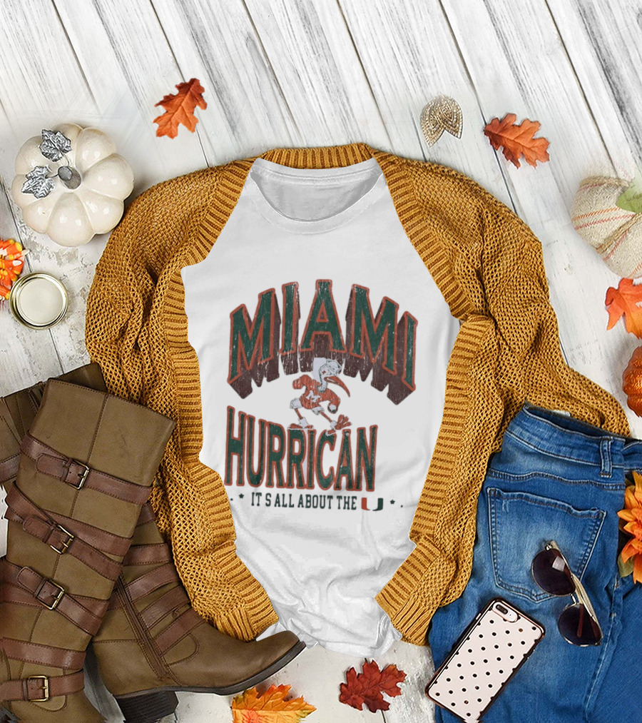 Miami Hurricanes It's All About The U T-Shirt