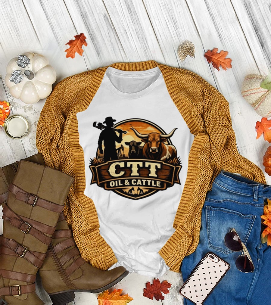 CTT Oil and Cattle Western Ranching Cowboys and Livestock T-Shirt