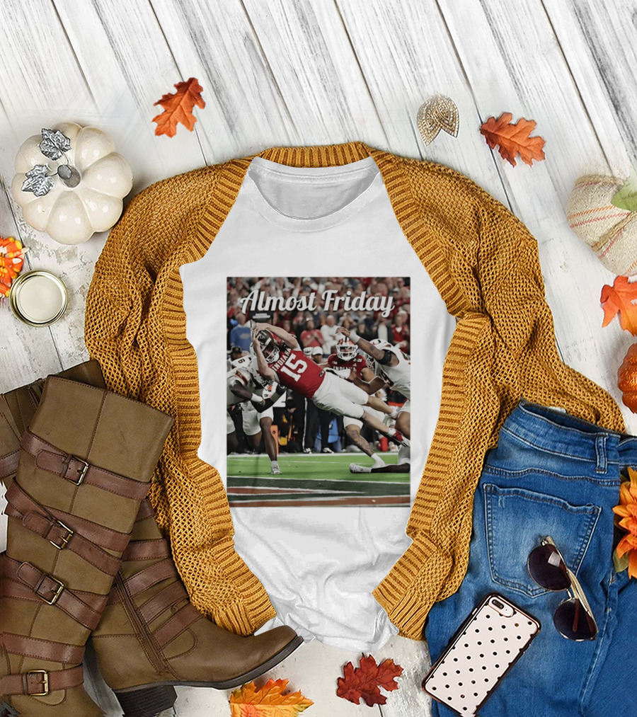Almost Friday Indiana Hoosiers Touchdown Fernando Mendoza T-Shirt