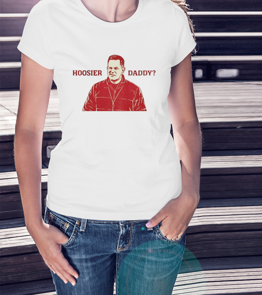 Hoosier Daddy Curt Cignetti Indiana Hoosiers Football College Game Day T-Shirt