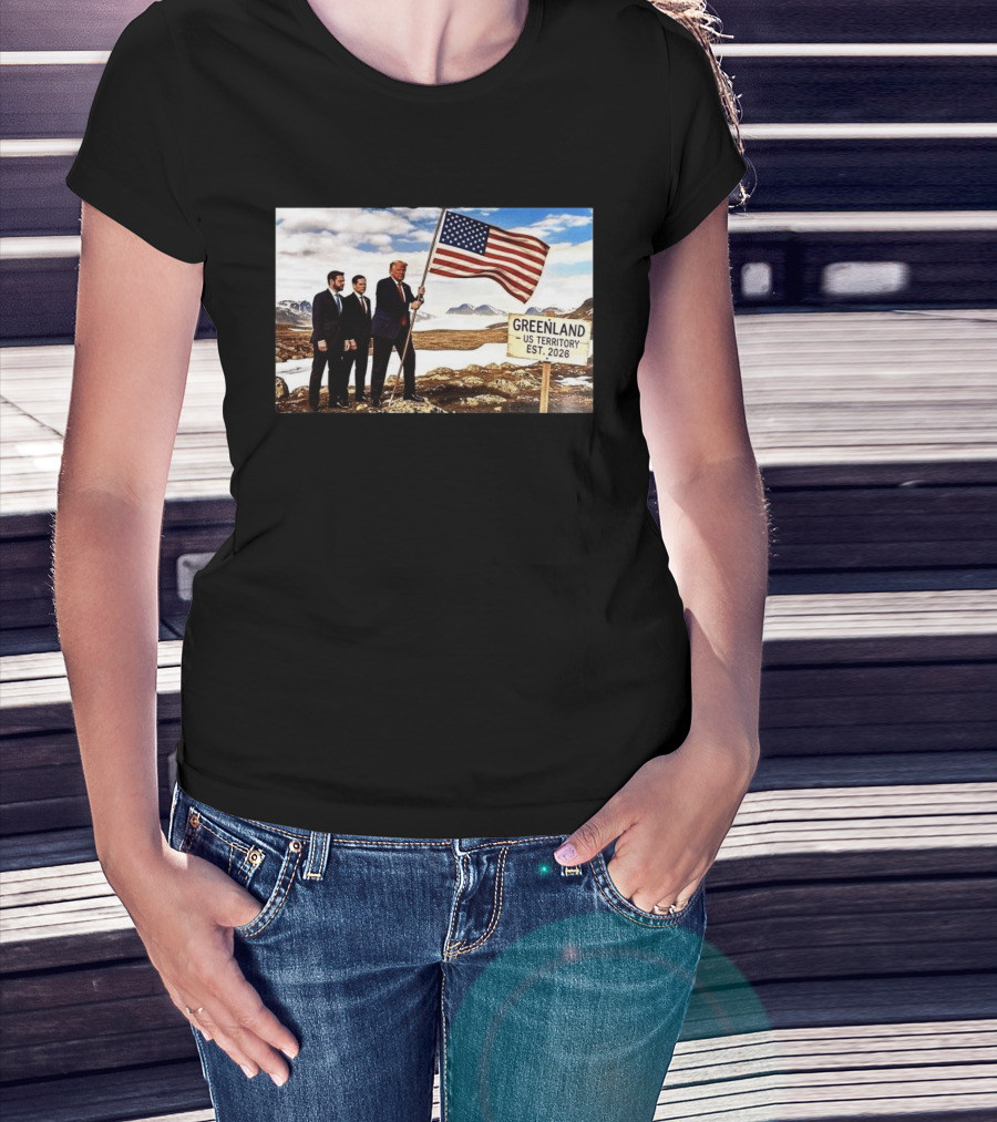 Donald Trump Greenland US Territory Flag 2026 T-Shirt