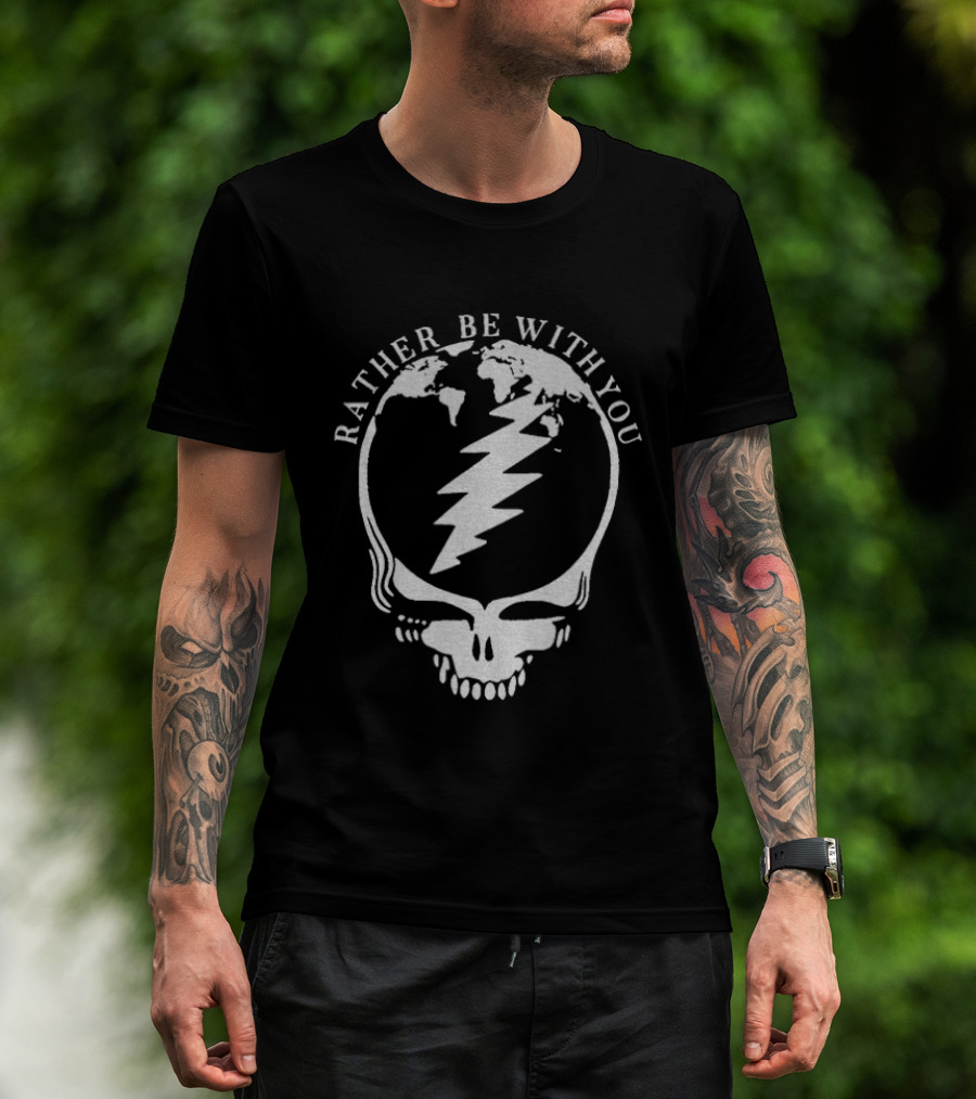 Greatefuldead Rather Be With You Lightning Skull Earth T-Shirt
