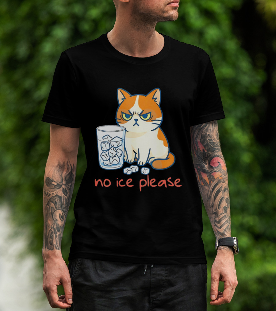 Grumpy Cat No Ice Please Glass Of Ice Cubes T-Shirt