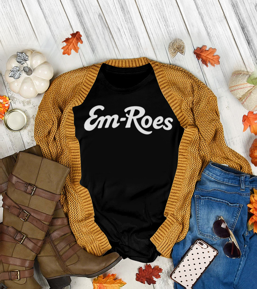 Em Roes T-Shirt
