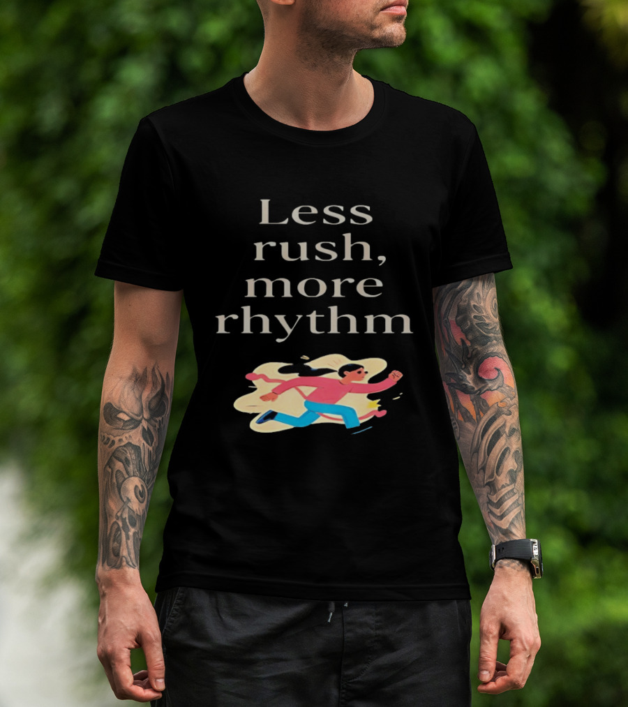Less Rush More Rhythm Running Woman T-Shirt