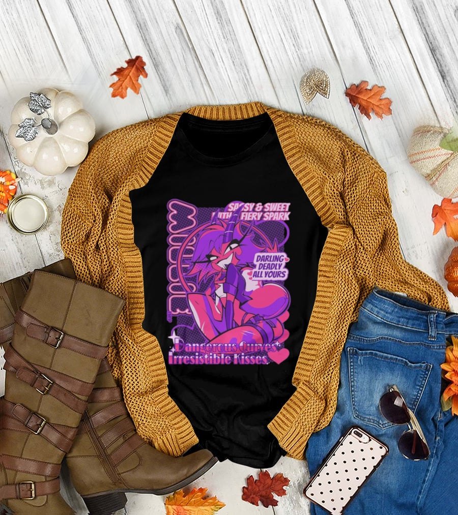 Millie Sassy Sweet Fiery Spark Darling Deadly Dangerous Curves Irresistible Kisses T-Shirt