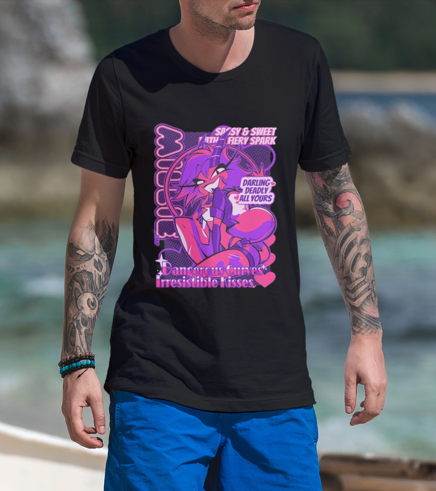 Millie Sassy Sweet Fiery Spark Darling Deadly Dangerous Curves Irresistible Kisses T-Shirt