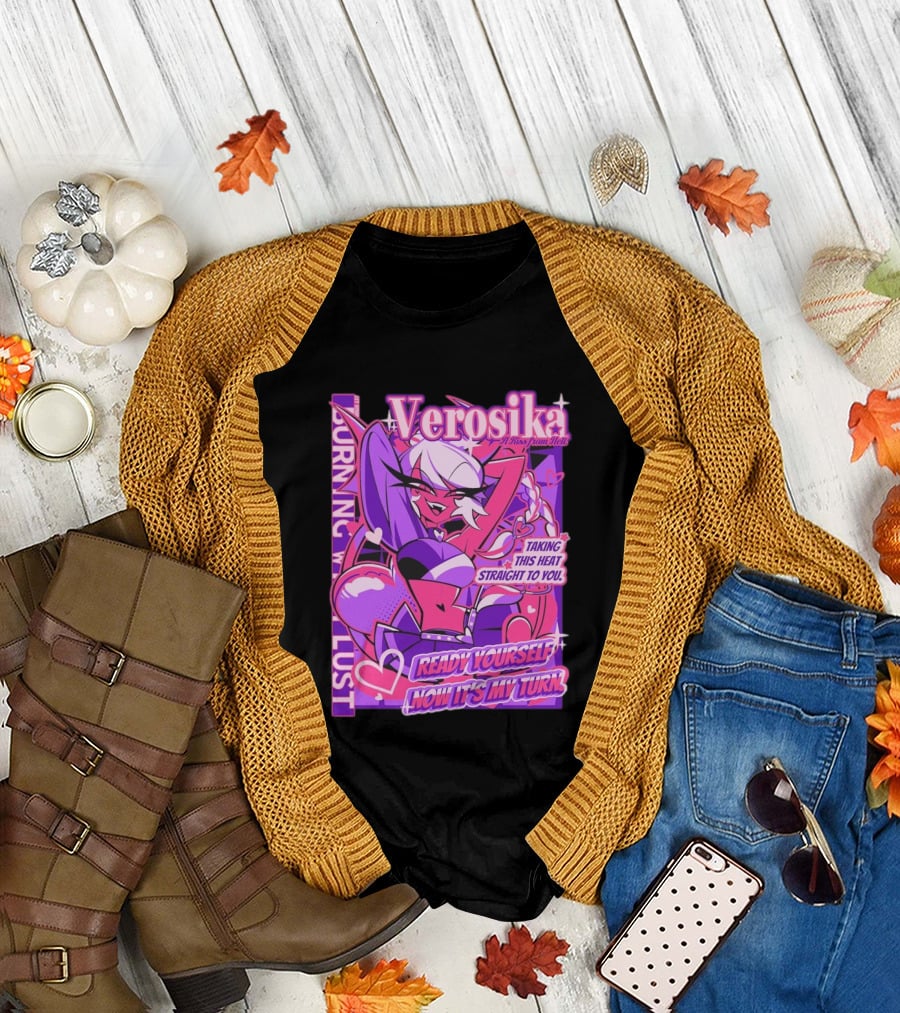 Verosika A Kiss from Hell Burning with Lust Taking This Heat Straight to You T-Shirt