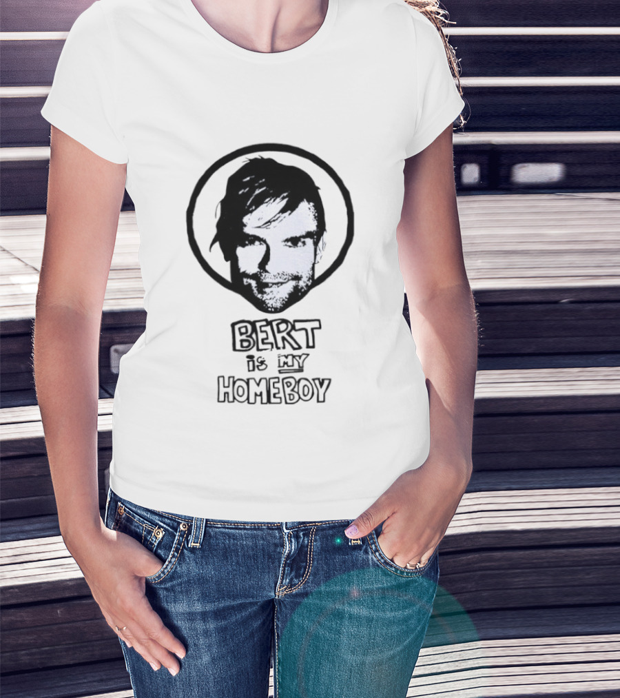 Bert Is My Homeboy Retro Pop Culture T-Shirt