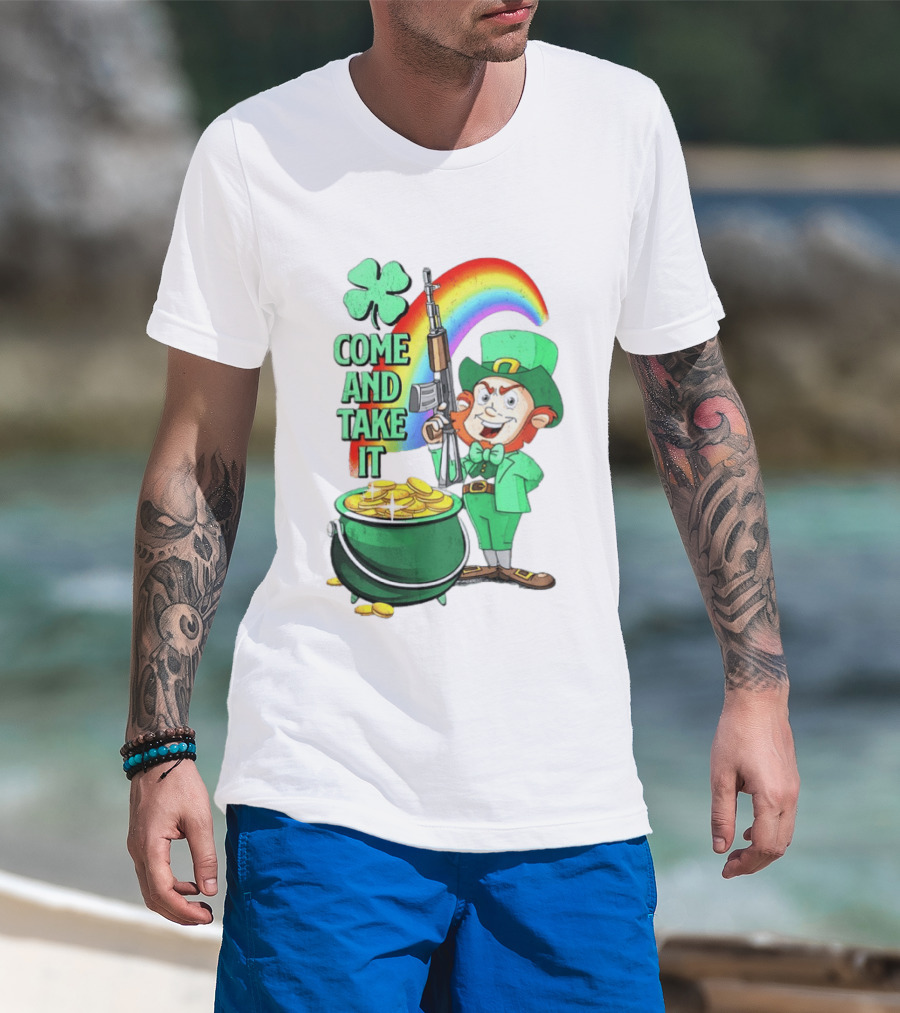 St Patrick Leprechaun Rifle Rainbow Pot Of Gold Come And Take It T-Shirt