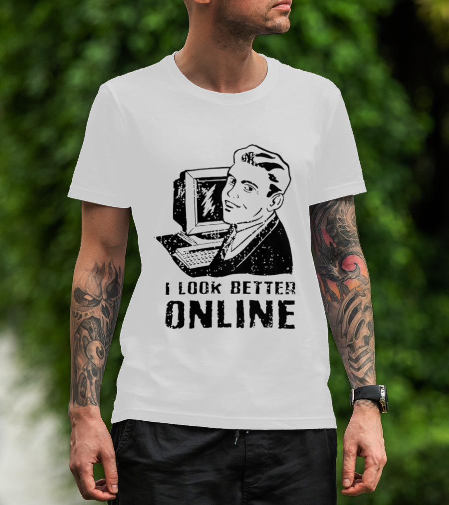 I Look Better Online Vintage Computer Man Retro Humor T-Shirt