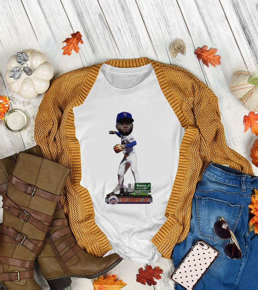 Luis Robert Jr Queens Home of the New York Mets Follow Signs for Citi Field T-Shirt