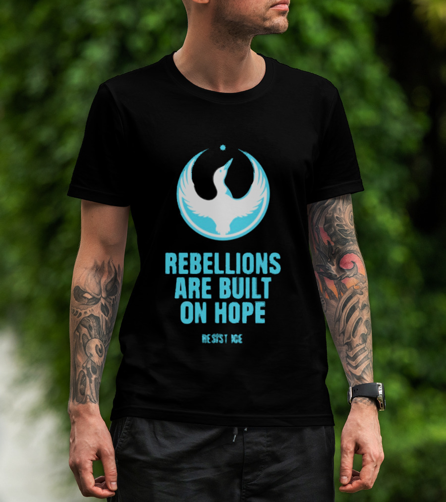 Rebellions Are Built On Hope Resist ICE Dove T-Shirt