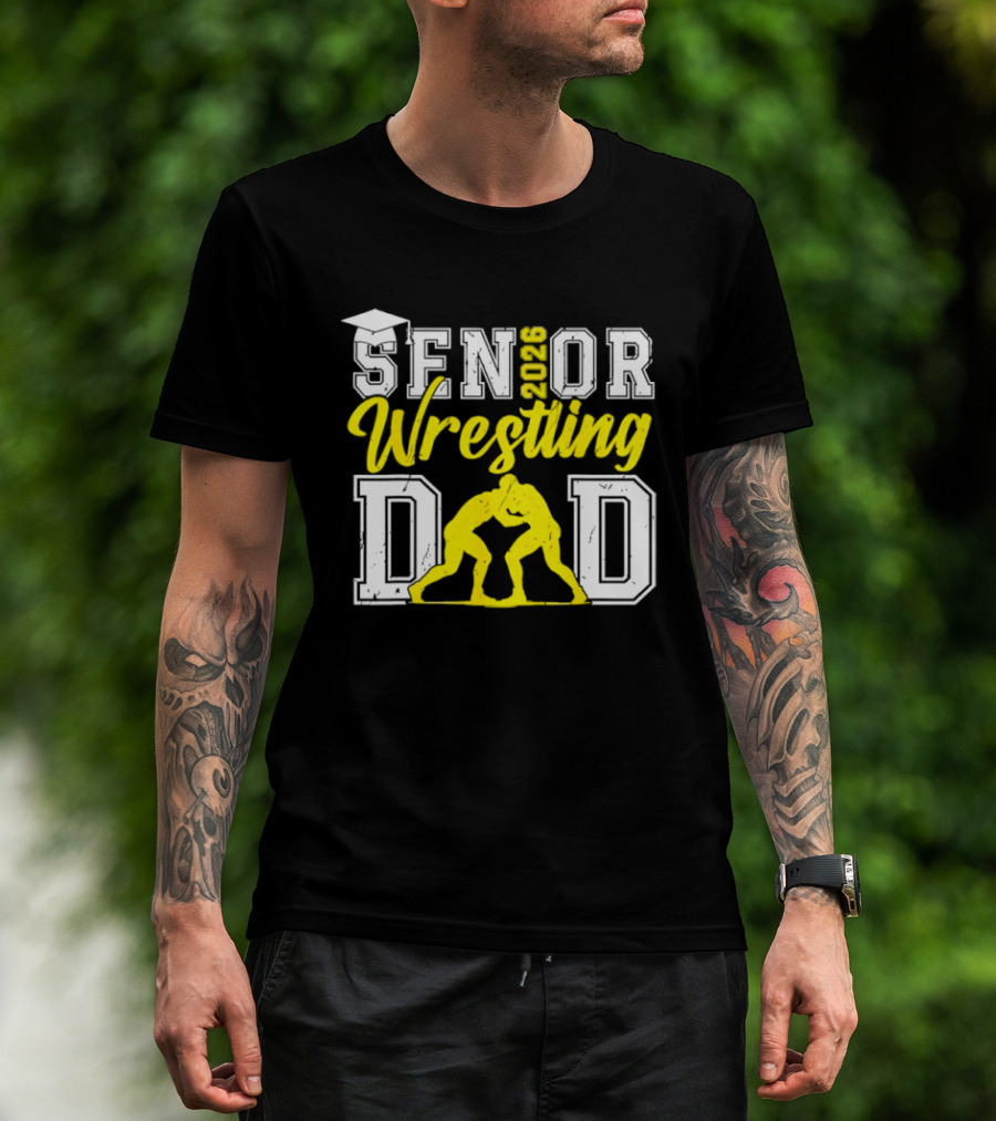 Senior Wrestling Dad 2026 Class Of 2026 T-Shirt