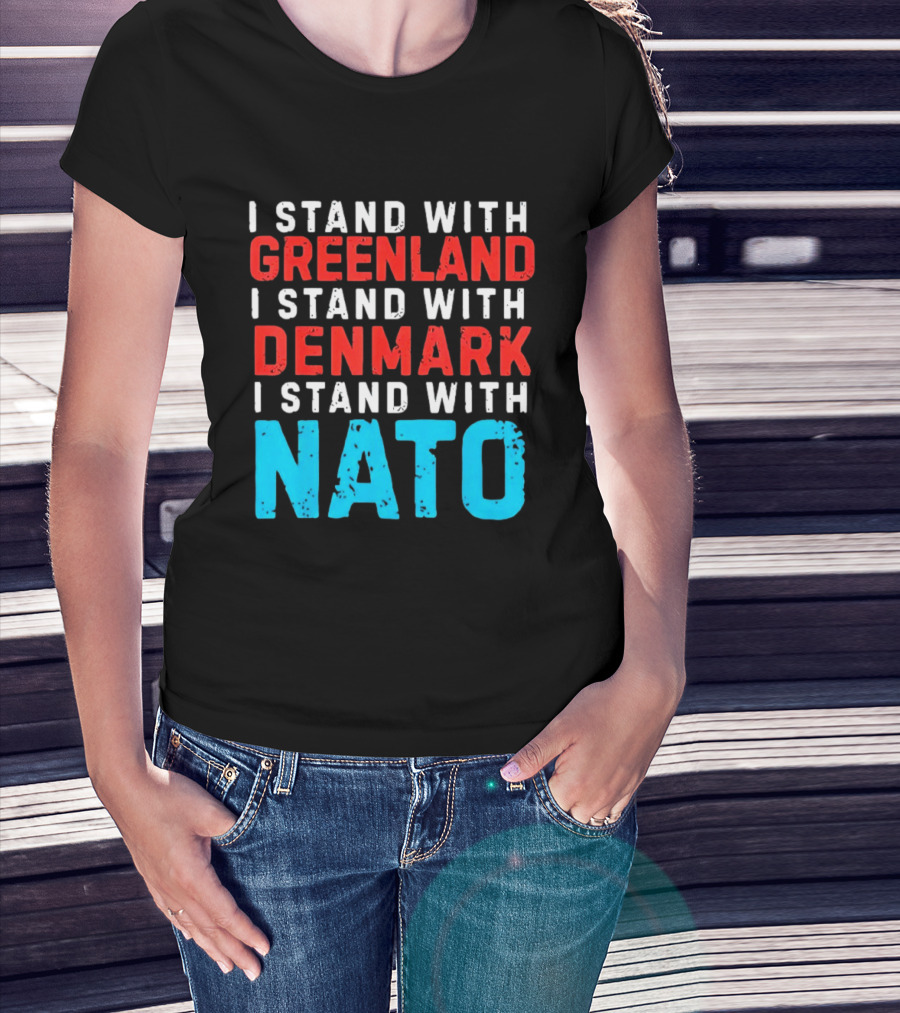 I Stand With Greenland Denmark NATO Support T-Shirt