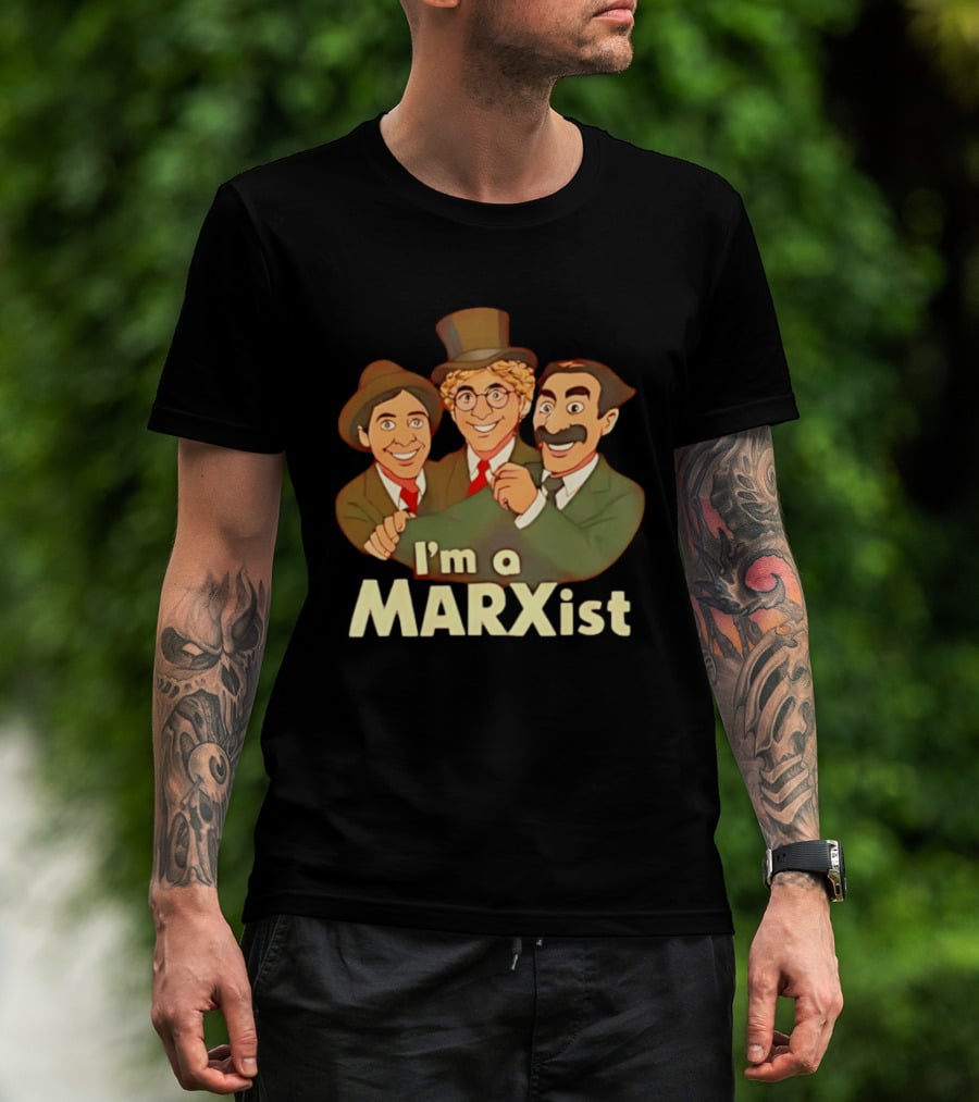 I'm A Marxist Comedy Legends T-Shirt