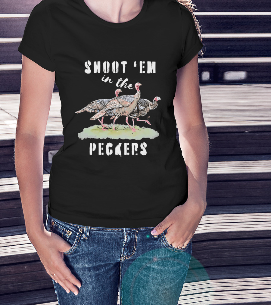 Shoot 'Em In The Peckers Three Turkeys T-Shirt