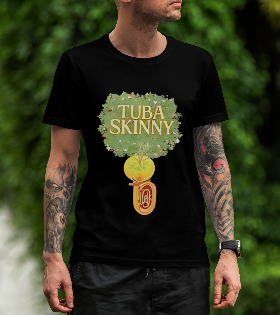 Tuba Skinny Tree And Tuba T-Shirt