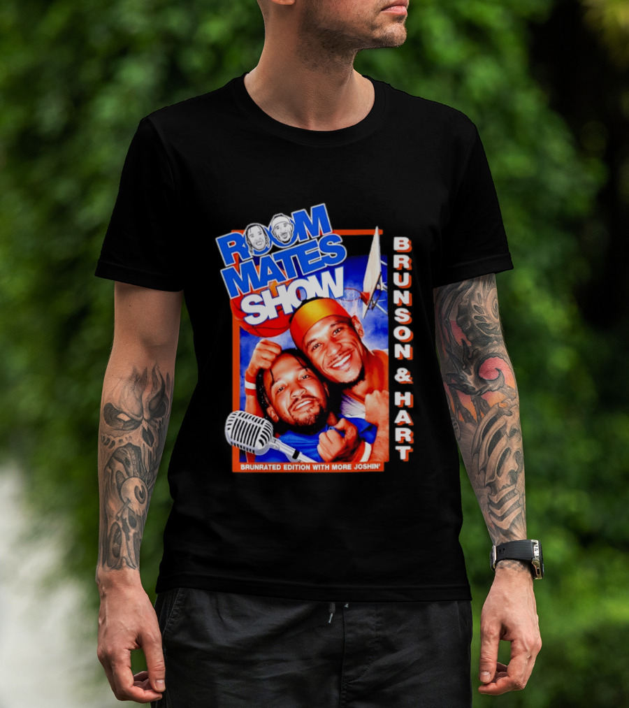 Roommates Show Brunson & Hart Brunrated Edition With More Joshin' New York Knicks T-Shirt