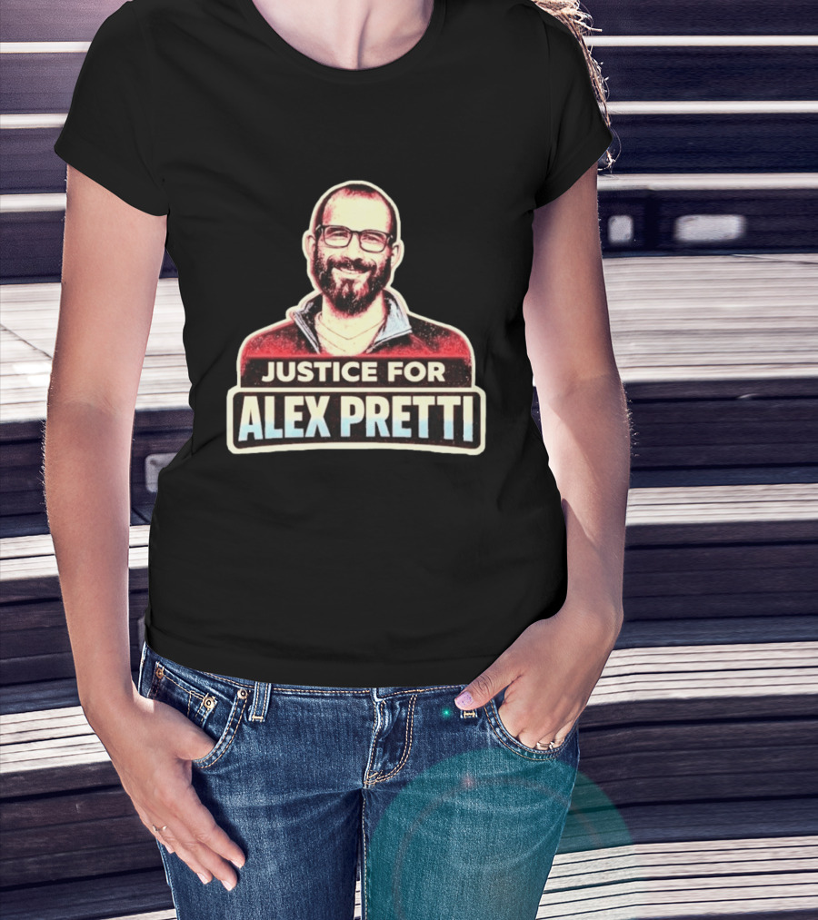 Justice For Alex Pretti ICE Shooting Minneapolis Advocacy T-Shirt