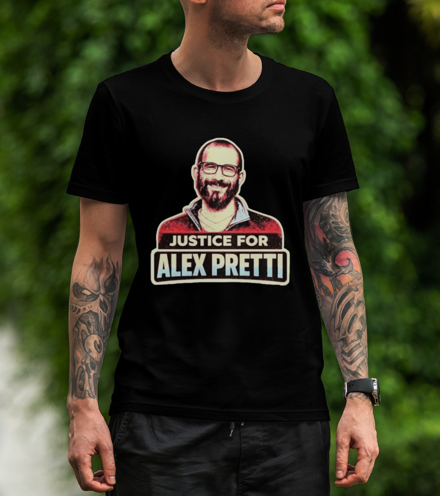 Justice For Alex Pretti ICE Shooting Minneapolis Advocacy T-Shirt