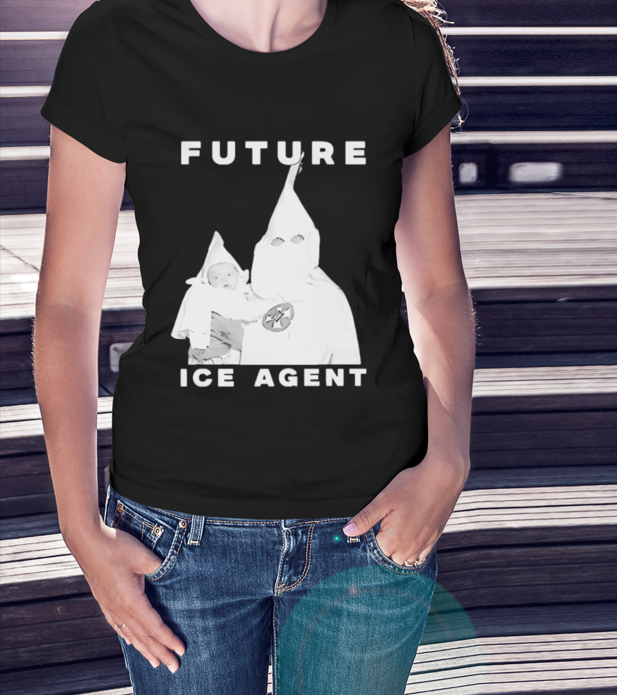 Ku Klux Klan Holding Baby Future ICE Agent T-Shirt