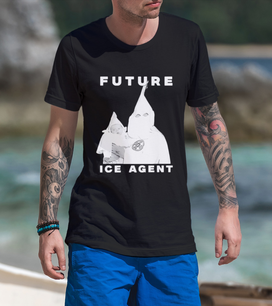 Ku Klux Klan Holding Baby Future ICE Agent T-Shirt