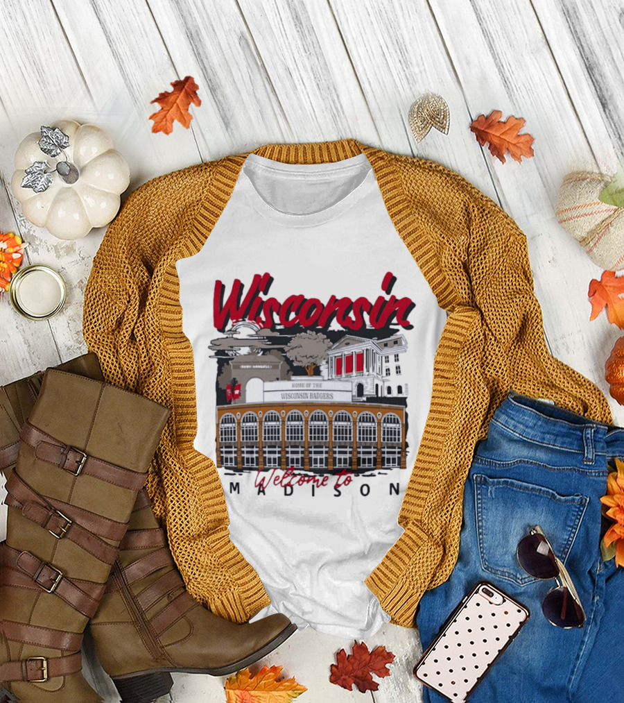 Wisconsin Badgers Home Welcome to Madison T-Shirt