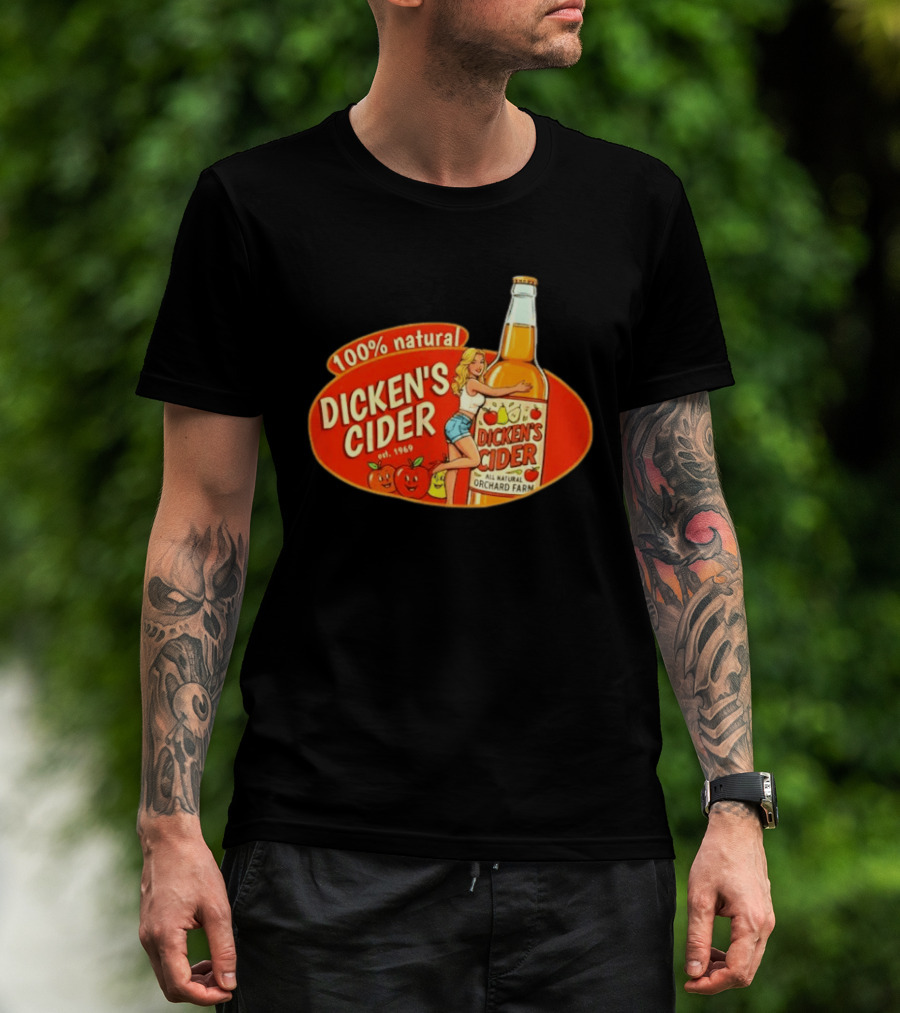 100 Natural Dicken's Cider Est 1969 Girl Hugging All Natural Orchard Farm Bottle T-Shirt