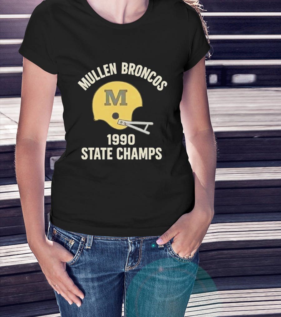 Mullen Broncos 1990 State Champs Football Helmet T-Shirt