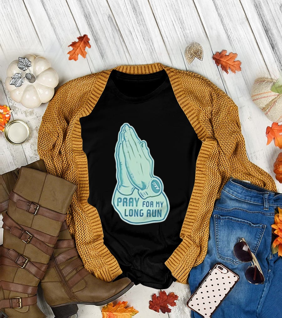 Pray for My Long Run Hands T-Shirt