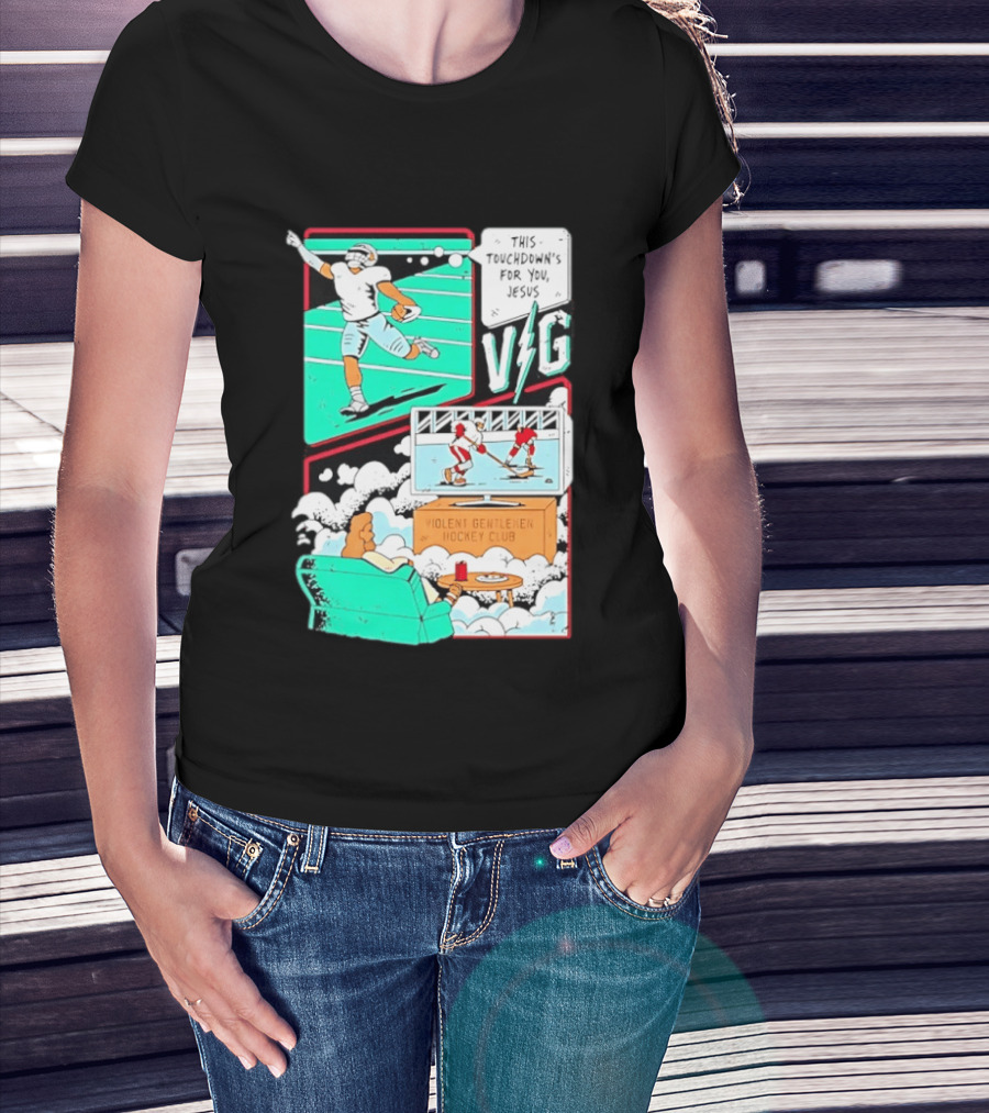 This Touchdowns For You Jesus Violent Gentlemen Hockey Club V/G T-Shirt