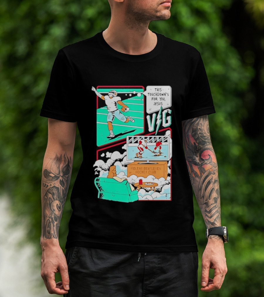 This Touchdowns For You Jesus Violent Gentlemen Hockey Club V/G T-Shirt