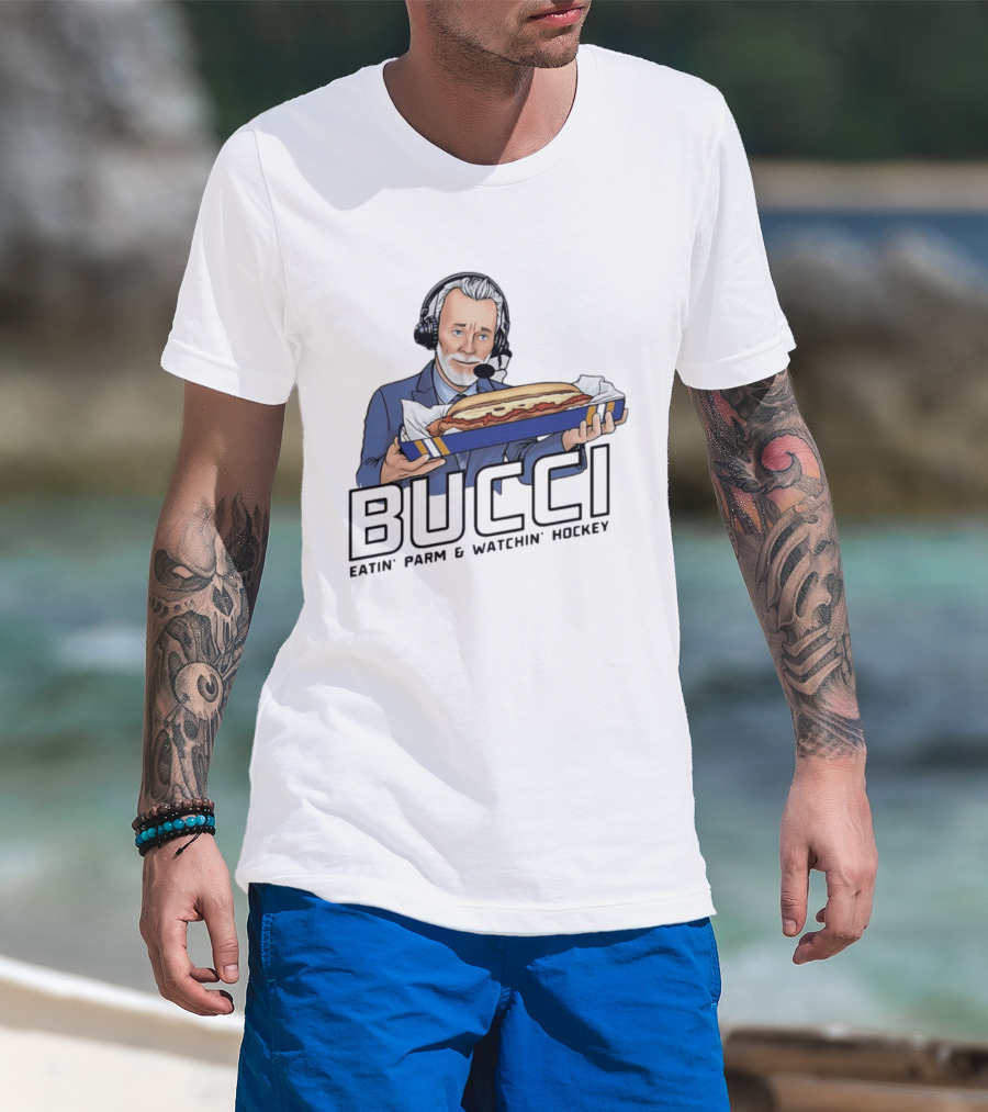 BUCCI Eatin' Parm And In' Hockey With Headset And Sub Sandwich T-Shirt