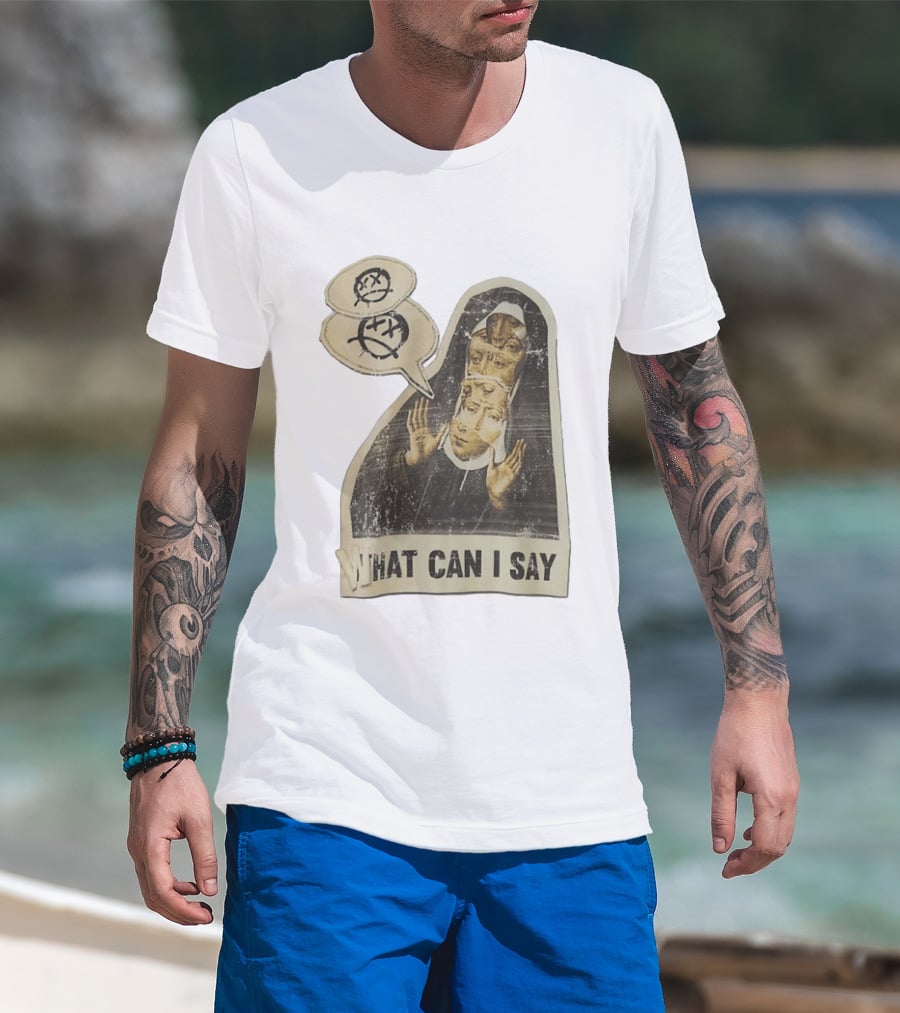 What Can I Say Surreal Collage Nun Expressionist Sociopolitical Commentary T-Shirt