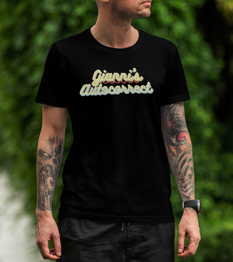 Gianni's Autocorrect T-Shirt