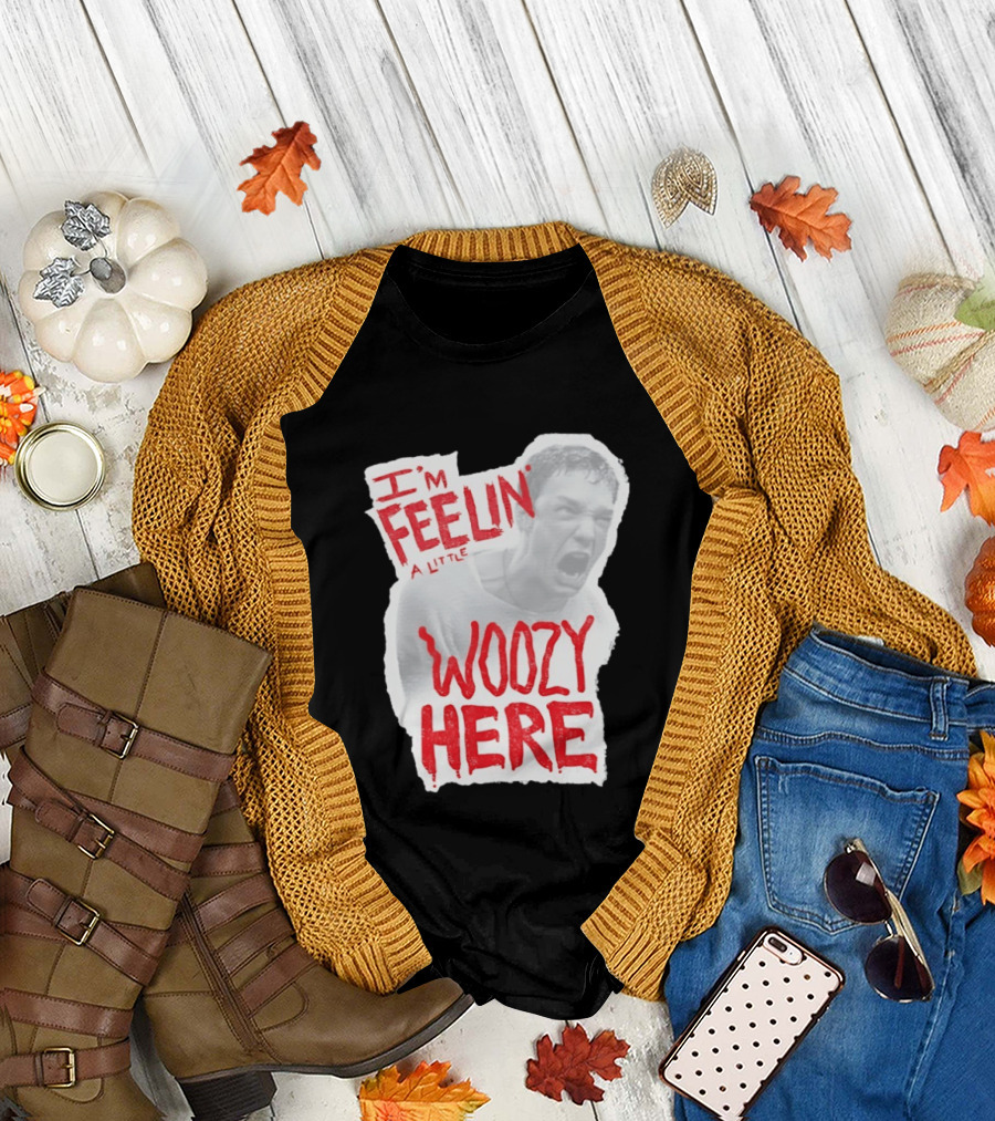 Stu Macher I'm Feelin' a Little Woozy Here T-Shirt