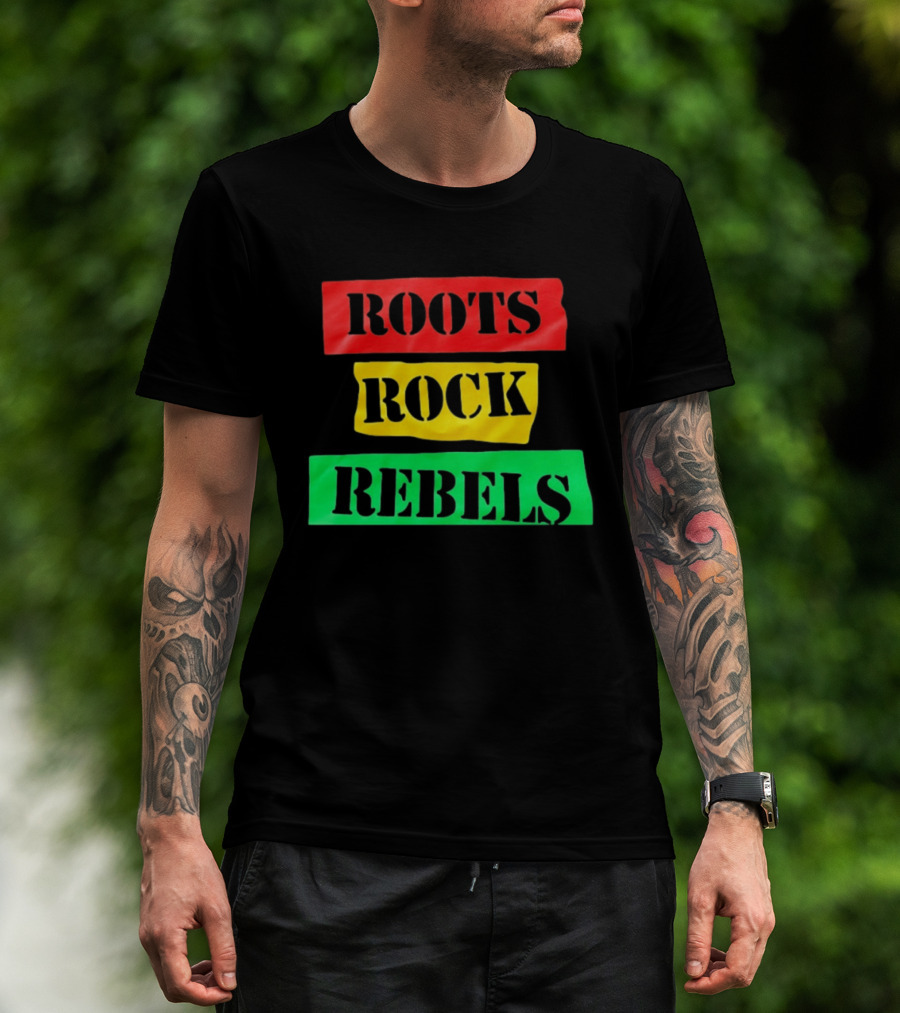 Roots Rock Rebels Reggae Rasta Vibes T-Shirt