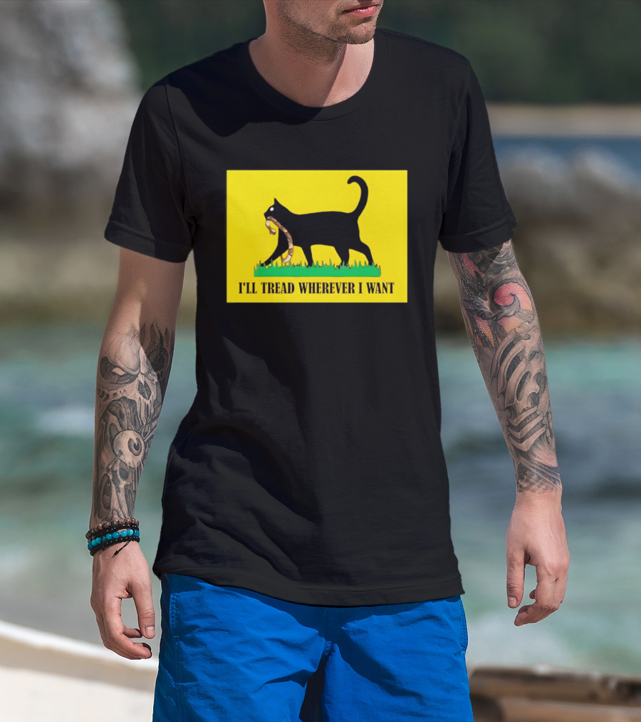 Black Cat I'll Tread Wherever I Want Gadsden T-Shirt