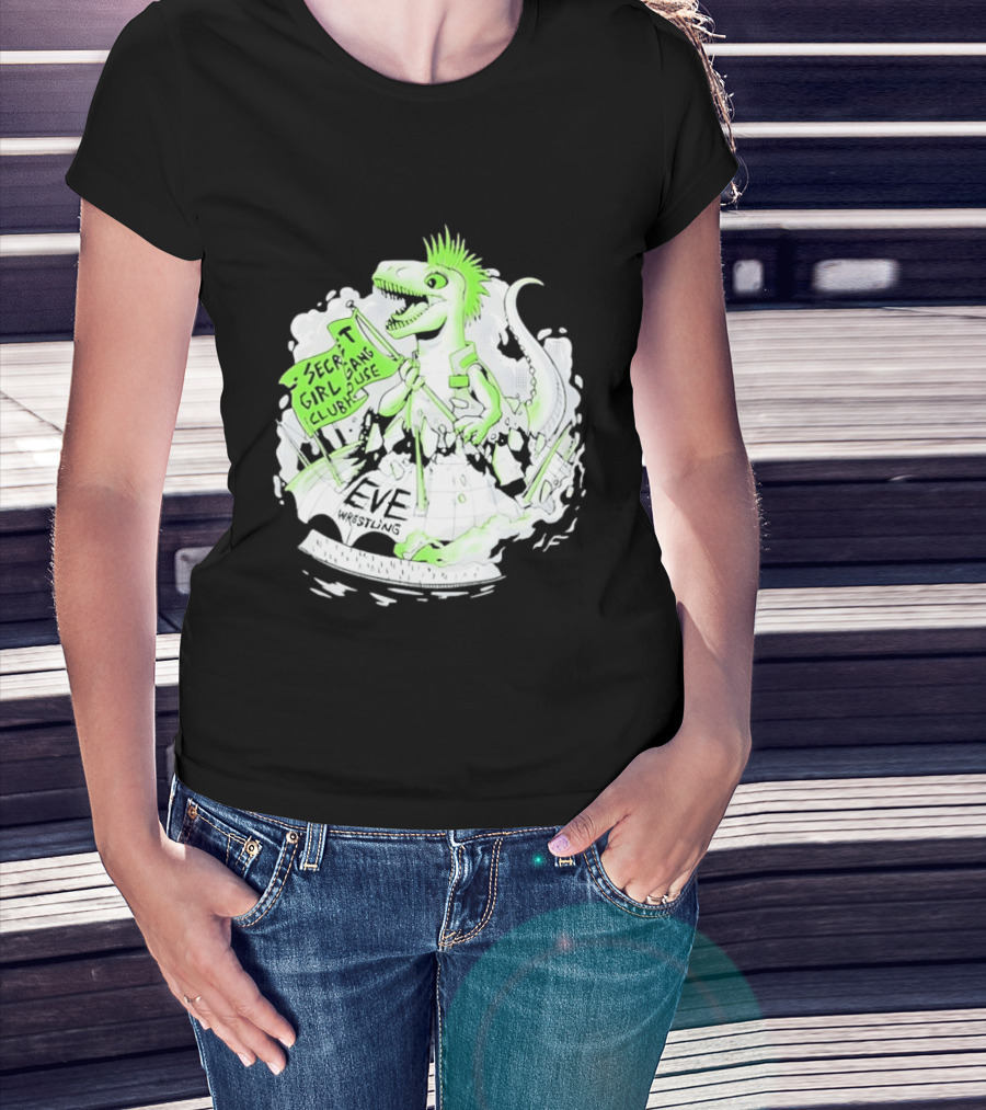 Punk Dino Secret Girl Gang Clubhouse EVE Wrestling T-Shirt