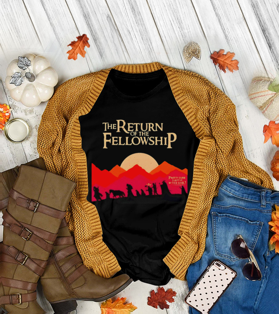 The Return of the Fellowship Pretty Sure I Left It by the Sink Silhouette Adventure T-Shirt