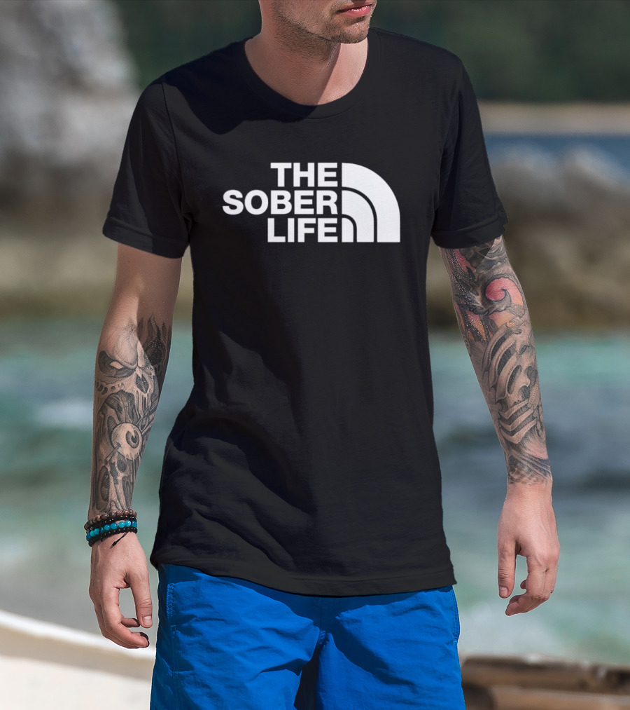 The Sober Life Parody The North Face T-Shirt