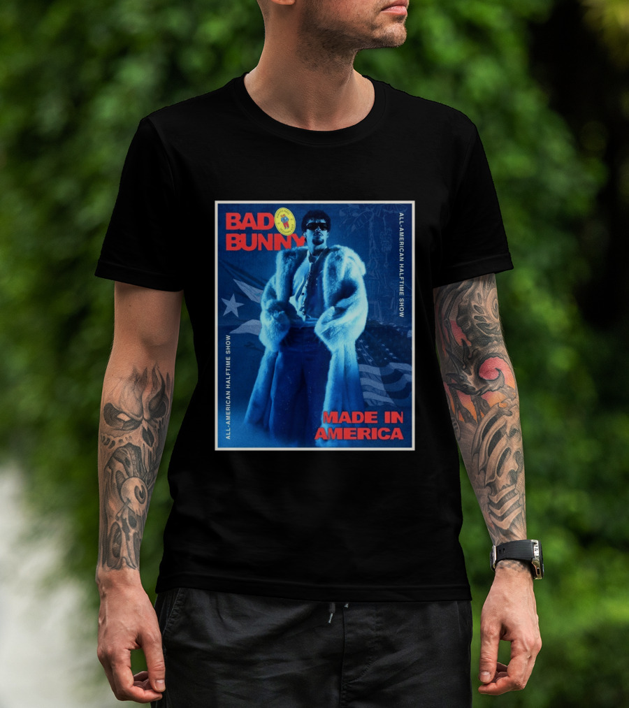 Bad Bunny Made In America All American Halftime Show T-Shirt